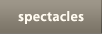 Spectacles